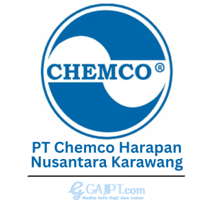 Gaji PT Chemco Harapan Nusantara Karawang