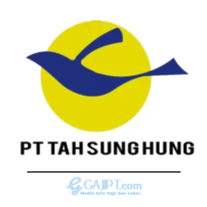 Gaji PT TAH SUNG HUNG